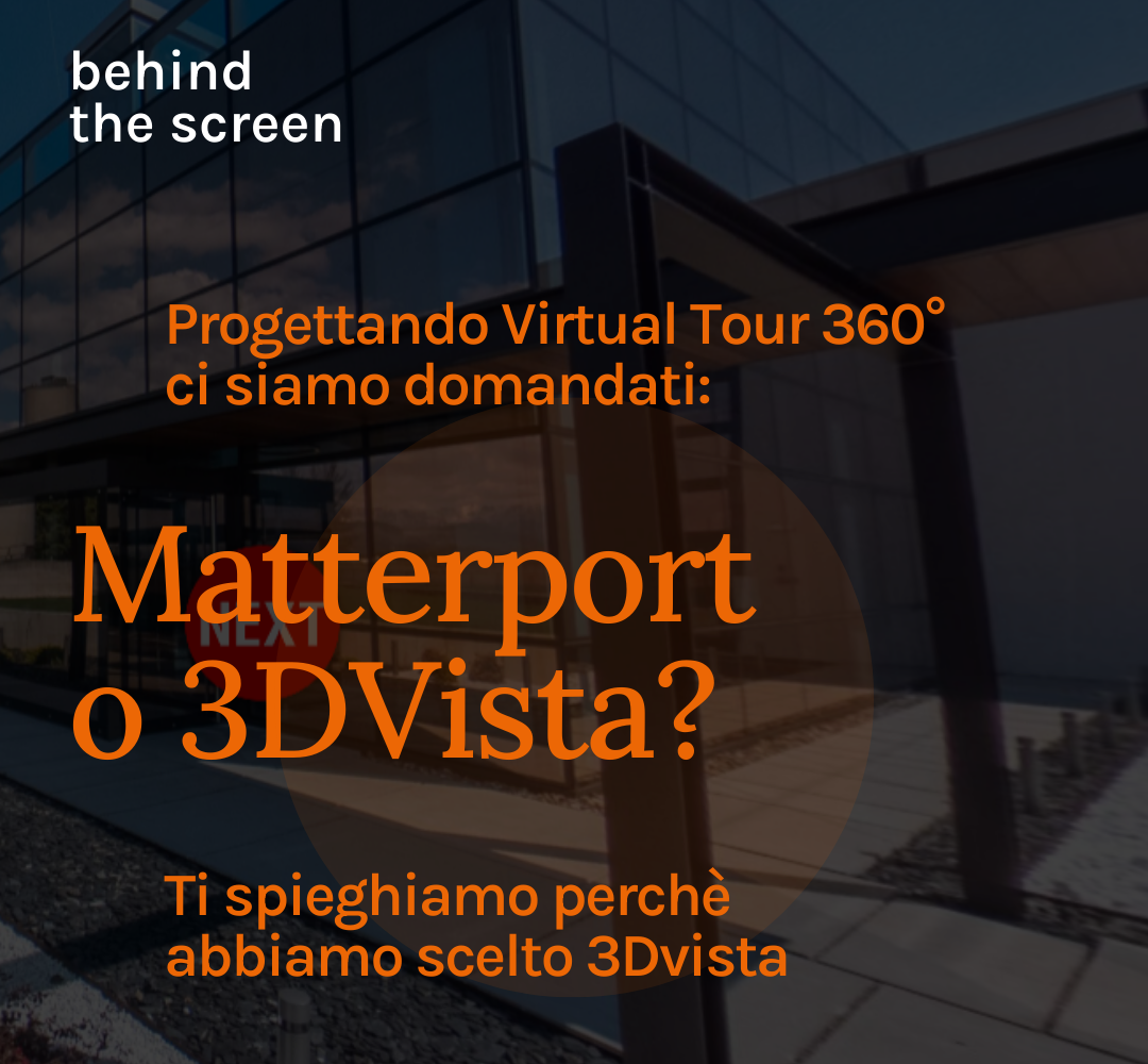 3DVista vs Matterport: qual è il Virtual Tour più adatto alla tua azienda?